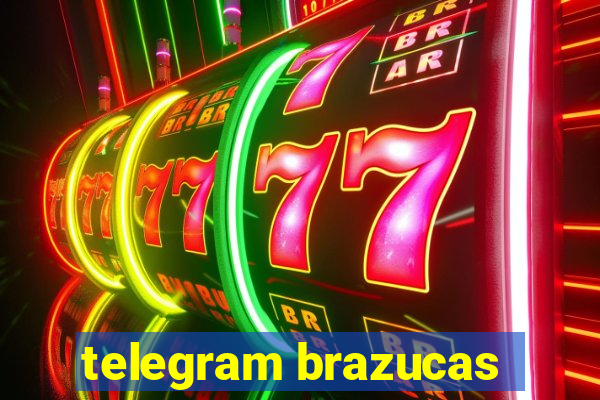 telegram brazucas